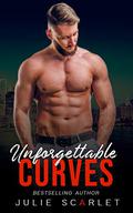 Unforgettable Curves (His Curvy Girls #2) by Julie Scarlet