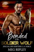 Bonded To The Soldier Wolf by Meg Ripley