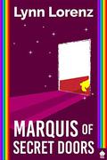 Marquis of Secret Doors (Royal Powers #3) by Lynn Lorenz