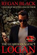 Logan: Brotherhood Protectors World (The Guardian Agency) by Regan Black, Brotherhood Protectors World