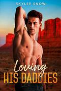 Loving His Daddies by Skyler Snow, Beth Hale