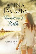 Tomorrow's Path by Anna Jacobs