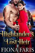 Highlander’s Lost Heir by Fiona Faris