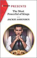 The Most Powerful of Kings (The Royal House of Axios #2) by Jackie Ashenden