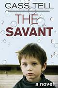 The Savant by Cass Tell