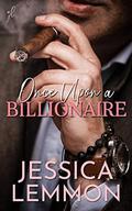 Once Upon a Billionaire (Blue Collar Billionaires #1) by Jessica Lemmon