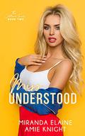 Miss Understood (The Coletrain Twins #2) by Miranda Elaine