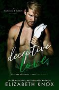 Deceptive Love: A Dark Mafia Duet (Mackenzie & Volkolv #1) by Elizabeth Knox