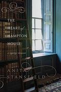 The Heart of Hampton House by Anita Stansfield