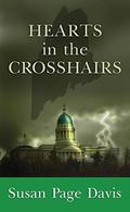 Hearts in the Crosshairs by Susan Page Davis