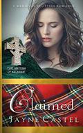 Claimed: A Medieval Scottish Romance (The Sisters of Kilbride) by Jayne Castel