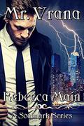 Mr. Vrana (Soulmark #4) by Rebecca Main