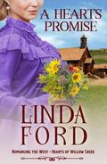 A Heart's Promise: Hearts of Willow Creek (Romancing the West: Cowboys of Coulee Crossing #8) by Linda Ford