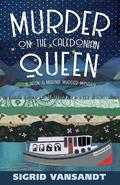 Murder On The Caledonian Queen by Sigrid Vansandt