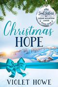 Christmas Hope by Violet Howe, Ev Bishop