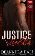 Justice for Liella (Police and Fire: Operation Alpha #1) by Deanndra Hall