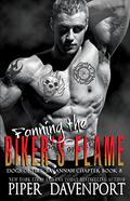 Fanning the Biker's Flame by Piper Davenport