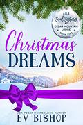 Christmas Dreams (Soul Sisters at Cedar Mountain Lodge #5) by Ev Bishop