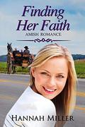 Finding Her Faith by Hannah Miller