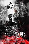 Reign of Nightmares (Blood Throne #1) by Quinn Arthurs