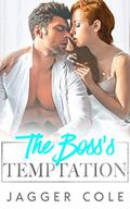 The Boss's Temptation: An Age Gap Mafia Romance (Scaliami Crime Syndicate) (Scaliami Crime Family #2) by Jagger Cole