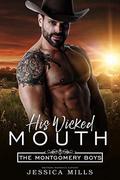 His Wicked Mouth by Jessica Mills