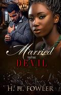 Married to the Devil by H.H. Fowler