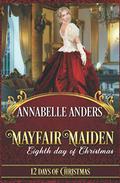 Mayfair Maiden by Annabelle Anders