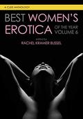 Best Women's Erotica of the Year (Best Women's Erotica #6) by Rachel Kramer Bussel