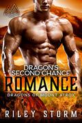 Dragon's Second Chance Romance by Riley Storm