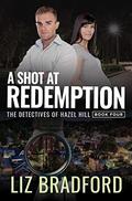 A Shot at Redemption by Liz Bradford