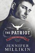 The Patriot: A Small Town Romance (Hayden Family) by Jennifer Millikin