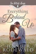 Everything Behind Us: A Murphy Brothers Story (Book 3) (Murphy Brothers Stories) by Jennifer Rodewald