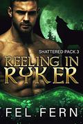 Reeling in Ryker by Fel Fern