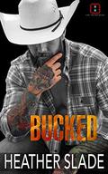 Bucked by Heather Slade