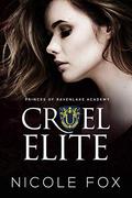 Cruel Elite by Nicole Fox
