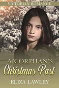 An Orphan's Christmas Past by Eliza Lawley