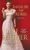 Ravish Me with Rubies (The London Jewels Trilogy #3) by Jane Feather