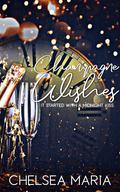 Champagne Wishes by Chelsea Maria