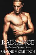 Radiance: The Barter System (The Barter System #6) by Shayne McClendon