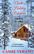Noelle's Holiday Rebound: A BWWM Christmas Romance (Glacier Hollow #1) by Cassie Verano