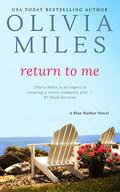 Return to Me by Olivia Miles