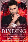 The Dragon Prince’s Binding by Lorelei M. Hart, Trisha Linde
