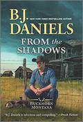 From the Shadows by B.J. Daniels