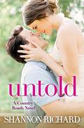 Untold (Country Roads #7) by Shannon Richard