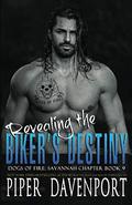 Revealing the Biker's Destiny (Dogs of Fire: Savannah Chapter #9) by Piper Davenport