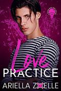 Love Practice by A.F. Zoelle