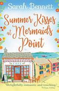 Summer Kisses at Mermaids Point by Sarah Bennett