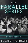 The Parallel Series: Includes Books 1-4 (Parallel #1-4) by Elle O'Roark