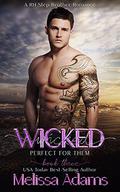 Wicked: A RH Stepbrother Romance by Melissa Adams